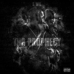 THA PROPHECY (Explicit)