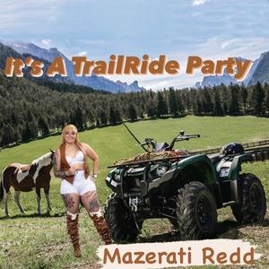 It's A TrailRide Party