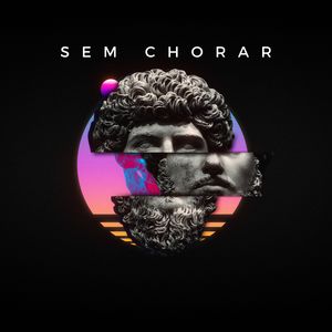 Sem Chorar (Explicit)