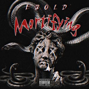 Mortifying (Explicit)