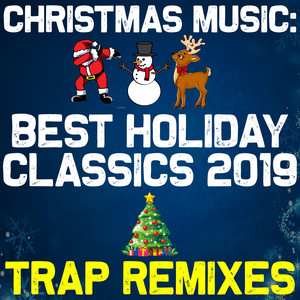 Christmas Music: Best Holiday Classics 2019