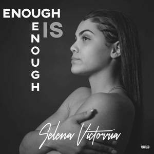 Enough Is Enough (Explicit)