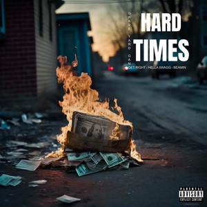 Hard Times (Explicit)