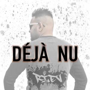 Déjà Nu (Explicit)