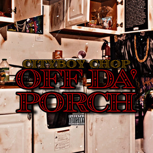 off da porch (Explicit)