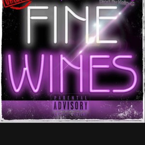 Fine Wines (feat. Kello-G)