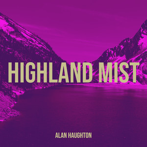 Highland Mist