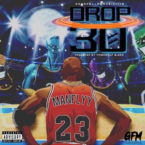 Drop 30 (Explicit)