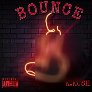 KAMBA KUSH (BOUNCE) [Explicit]