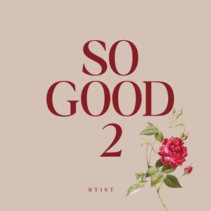 So Good 2 (Explicit)