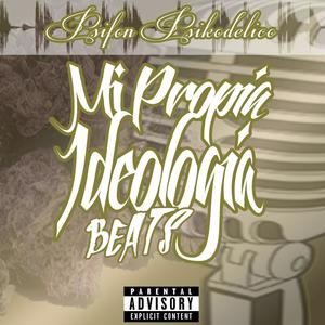 Mi propia ideologia beats (Explicit)