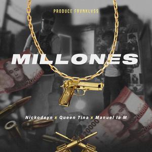 Millones (feat. Manuel La M, Kid merlin & Frvnklvss ) [Explicit]