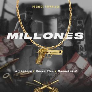 Millones (feat. Manuel La M, Kid merlin & Frvnklvss) (Explicit)