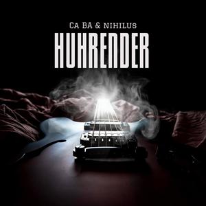 Huhrender (feat. Nihilus) [Explicit]