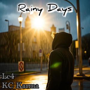 Rainy Days (feat. KC Karma) (Explicit)