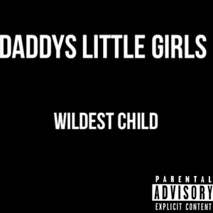 Daddy Little Girls (Explicit)