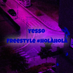 #HolàHolà (Freestyle)