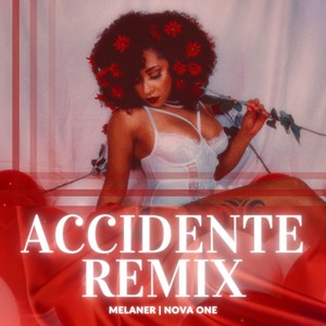 Accidente (Nova One Remix|Explicit)