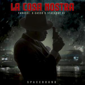 La Cosa Nostra (Explicit)