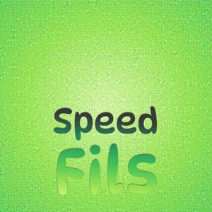 Speed Fils