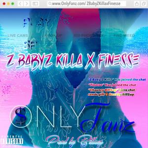 Only Fanz (feat. Finesse Fest) [Explicit]