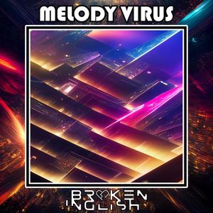 Melody Virus