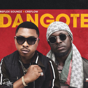 Dangote(feat. Creflow)