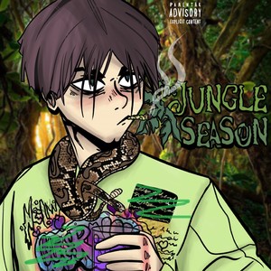 JUNGLE SEASON (Explicit)