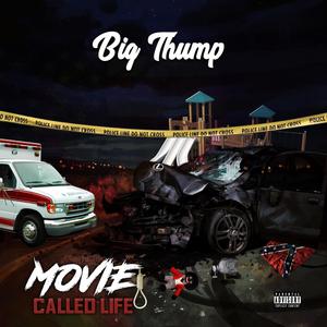 Movie Called Life (Explicit)