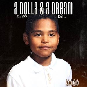 A Dolla & A Dream (Explicit)