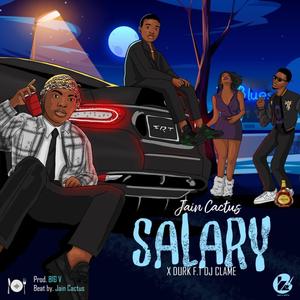 Salary (feat. Durk & DJ Clame)