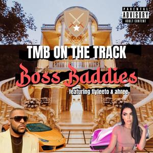 Boss Baddies(feat. Ahree & Flyleeto) (Explicit)