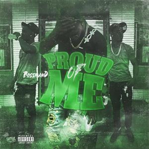 Proud Of Me (Explicit)