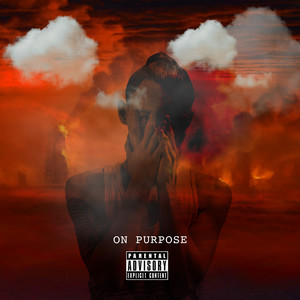 On Purpose (Explicit)