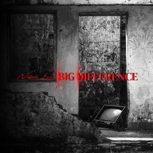 Big Difference (Explicit)