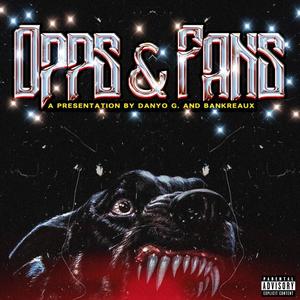 Opps & Fans (feat. Bankreaux) [Explicit]