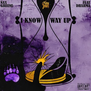 I Know Way Up (Explicit)