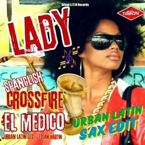Lady (Urban Latin Sax Extended Club Edit)