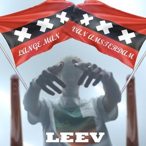 Lange Man Van Amsterdam (Explicit)