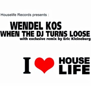 When The Dj Turns Loose (Eric Kleineburg Houseremix) (Single)