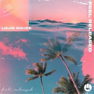 Feel Released(feat. Eli Francois)