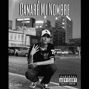 Ganaré Mi Nombre (Explicit)