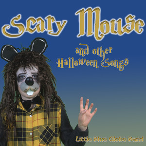 Scary Mouse and Other Halloween Songs