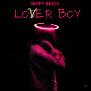 Lover Boy (Explicit)