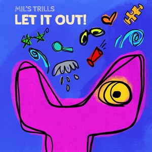 Let It Out!