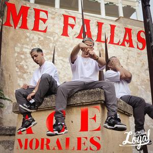 Me Fallas (Explicit)