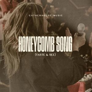 Honeycomb Song(Taste & See)(feat. Charity Gayle)