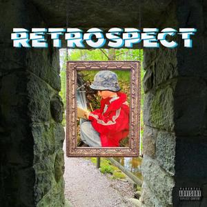 Retrospect (Explicit)