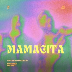 Mamacita - Edit