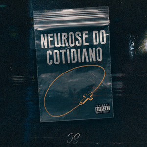 Neurose do cotidiano (Explicit)